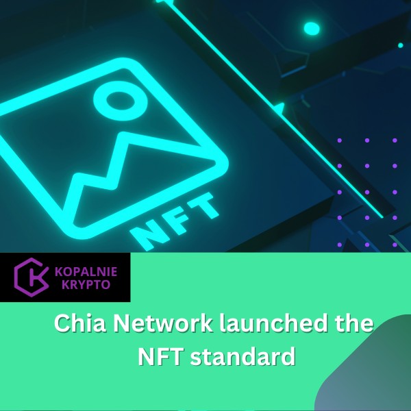 Chia Network launched the NFT standard