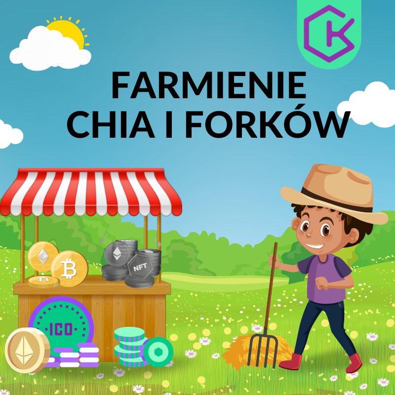 forki chia - farmienie chia i forków