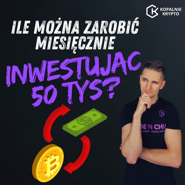 Ile można zarobić inwestując 50 tys. zł w koparkę kryptowalut GPU?