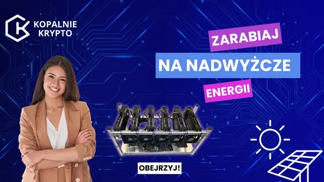 Zarabiaj na nadwyżce energii !