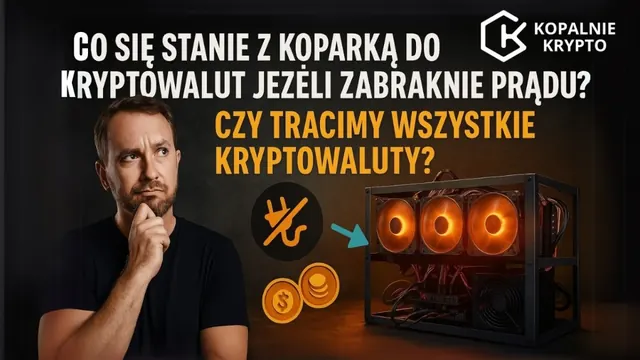 Co się stanie z koparką do kryptowalut jeżeli zabraknie prądu?