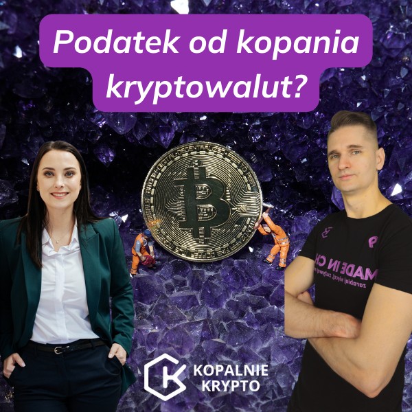 Podatek od Kopania Kryptowalut?